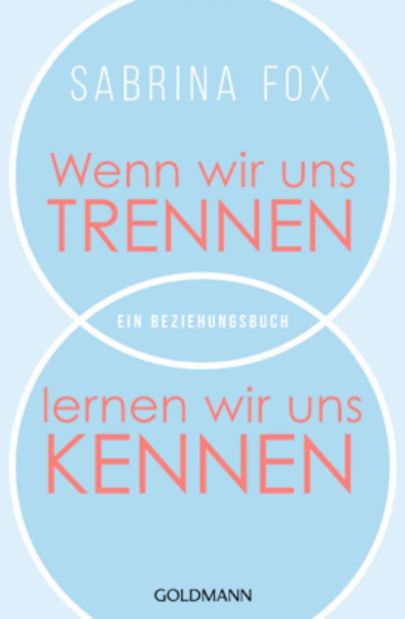 Cover "Wenn wir uns trennen lernen wir uns kennen!"