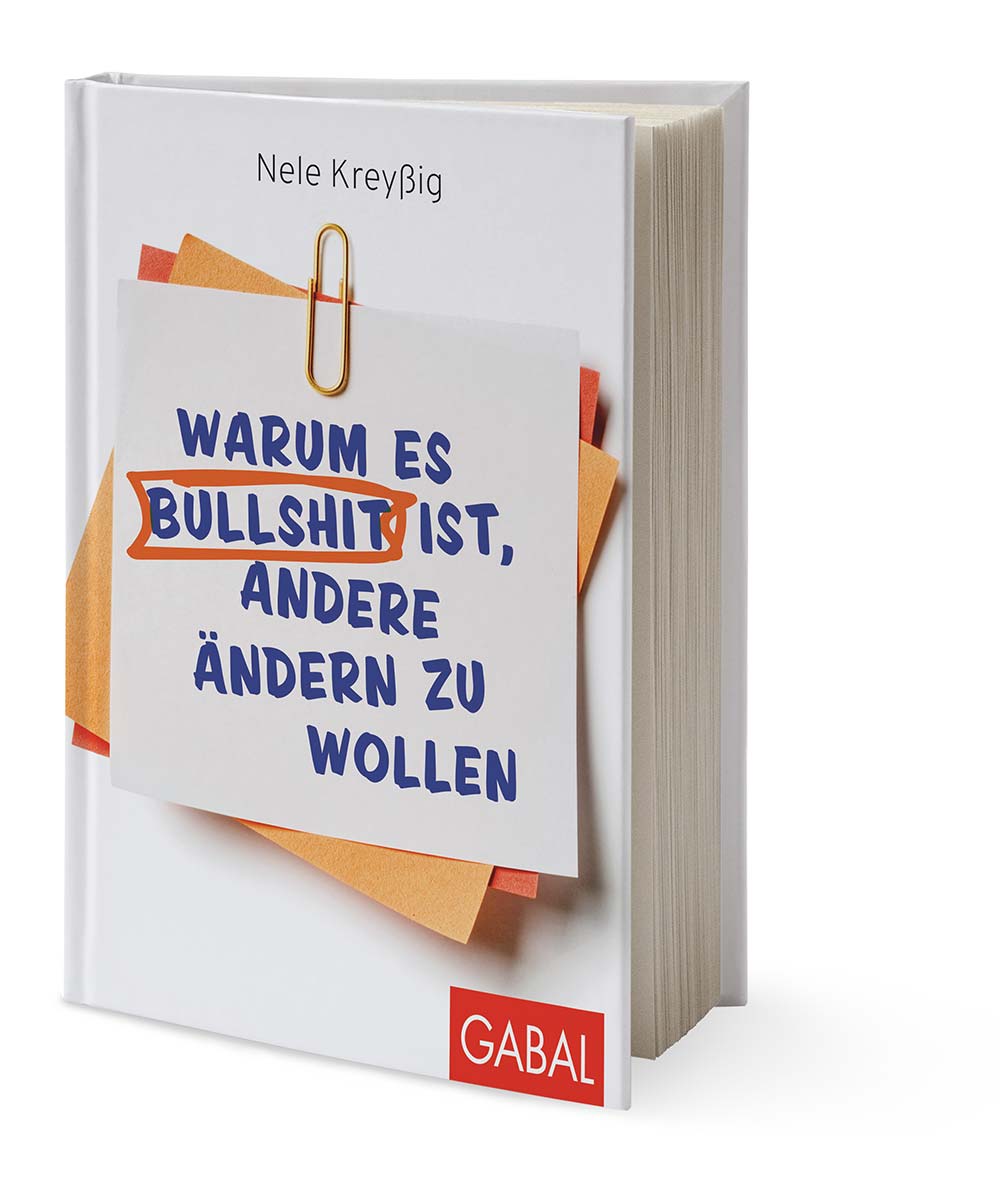 Kryßig Buch "Warum es Bullshit ist, andere ändern zu wollen"