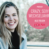 "Crazy Sexy Wechseljahre": Der Für Sie Podcast – von und mit Angela Löhr