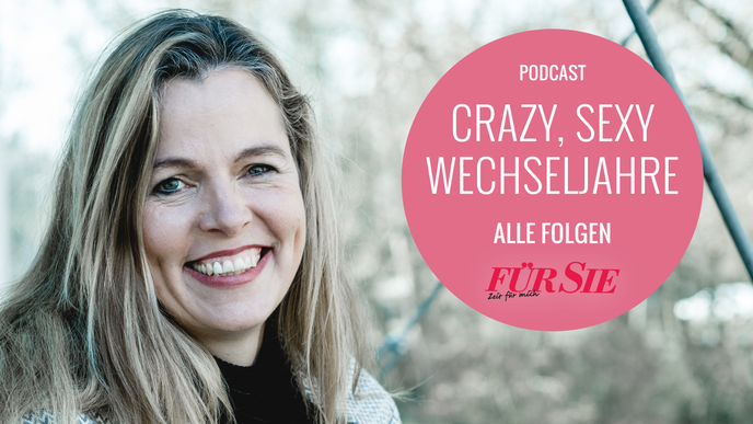 "Crazy Sexy Wechseljahre": Der Für Sie Podcast – von und mit Angela Löhr