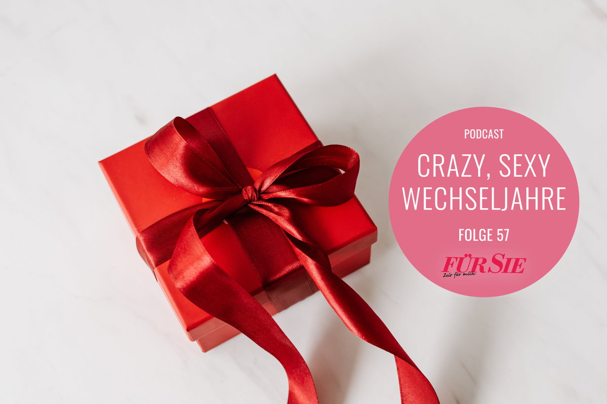 Crazy Sexy Wechseljahre Folge 57