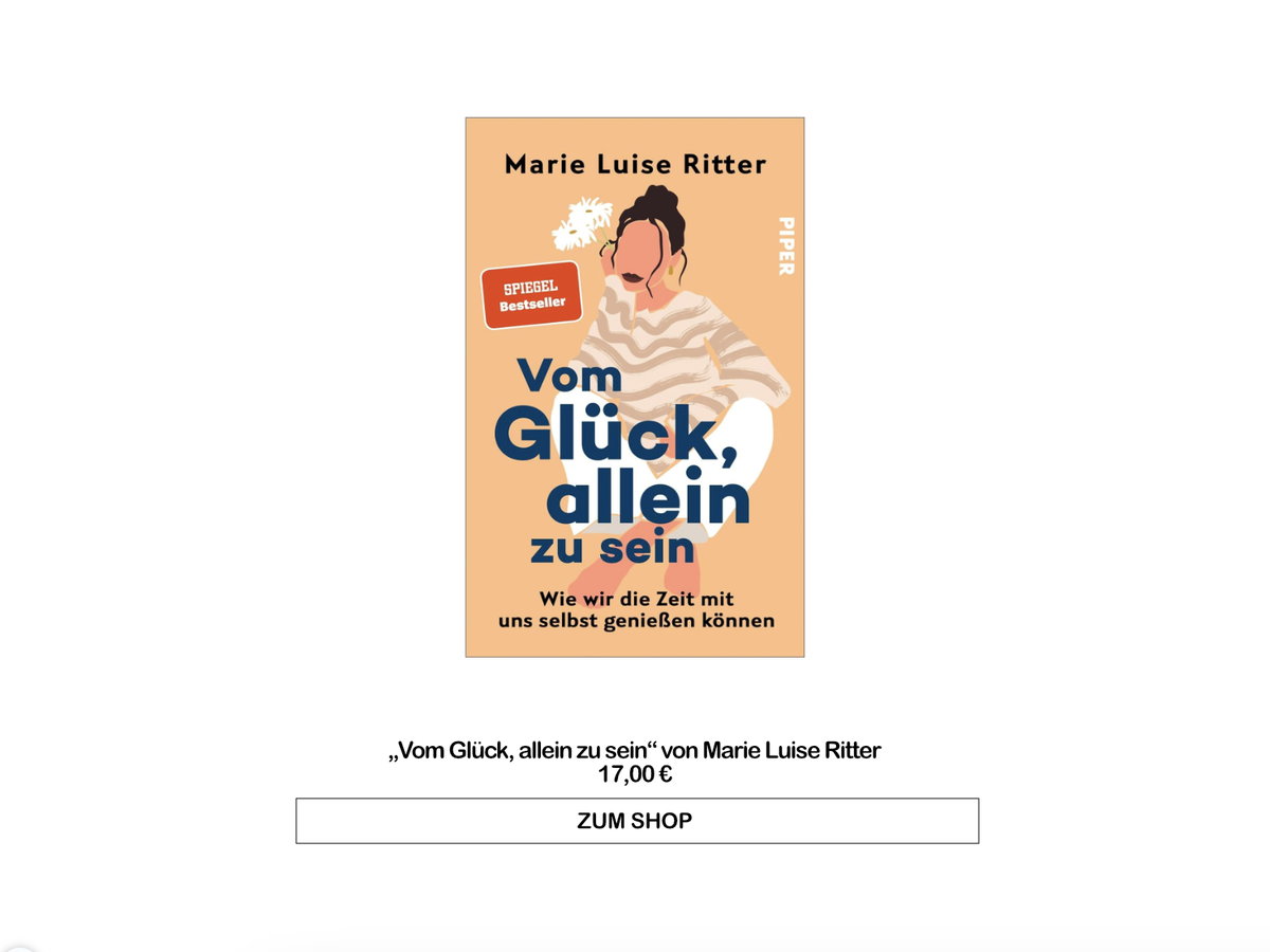 „Vom Glück, allein zu sein“ von Marie Luise Ritter