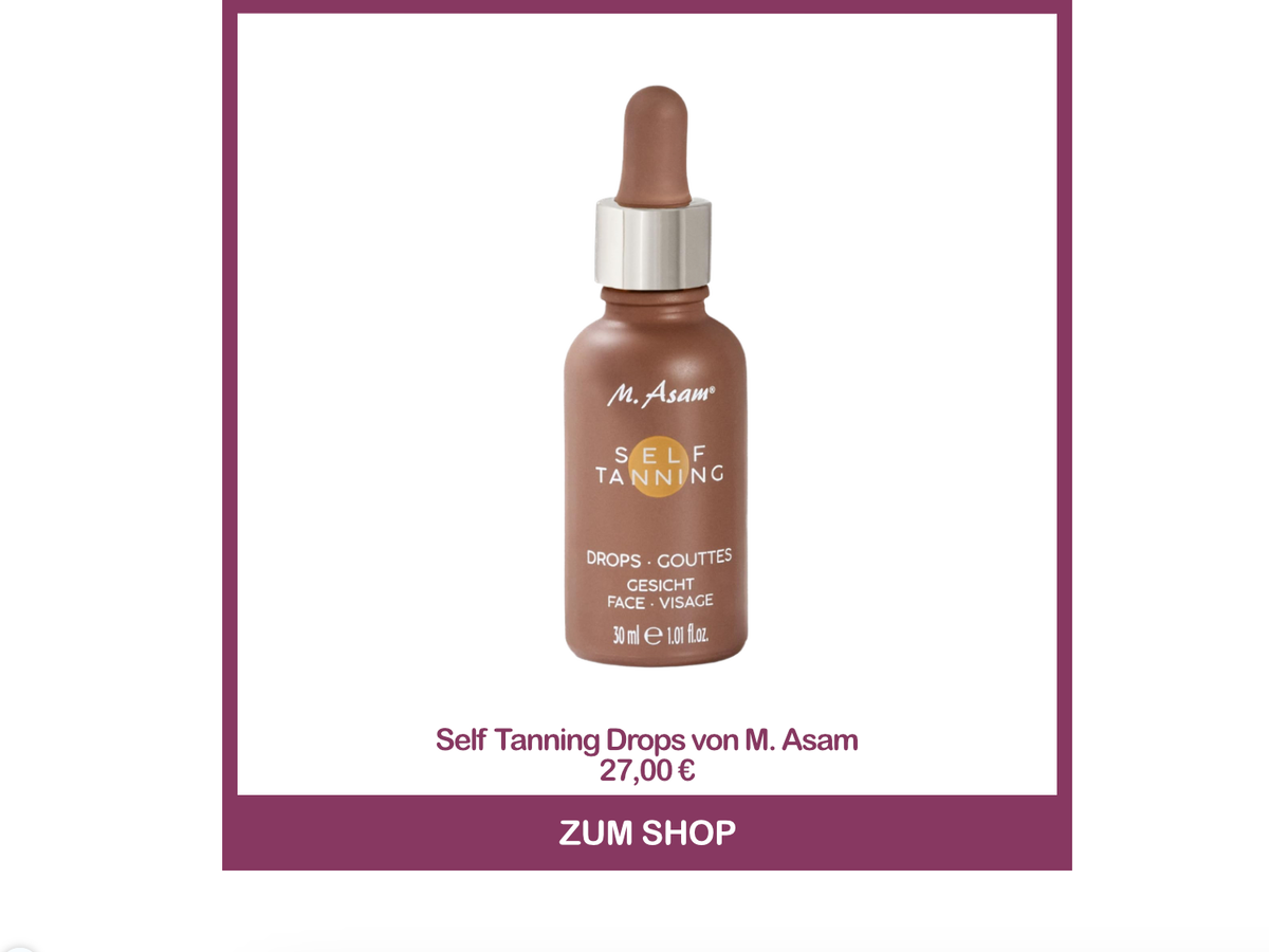 Bester Gesichts-Selbstbräuner aus der Drogerie - Tanning Drops von M. Asam