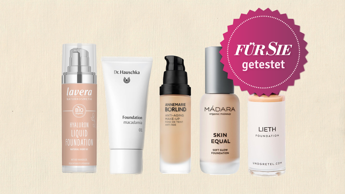 FÜR SIE getestet: Die 5 besten Naturkosmetik Make-ups für einen makellosen Teint