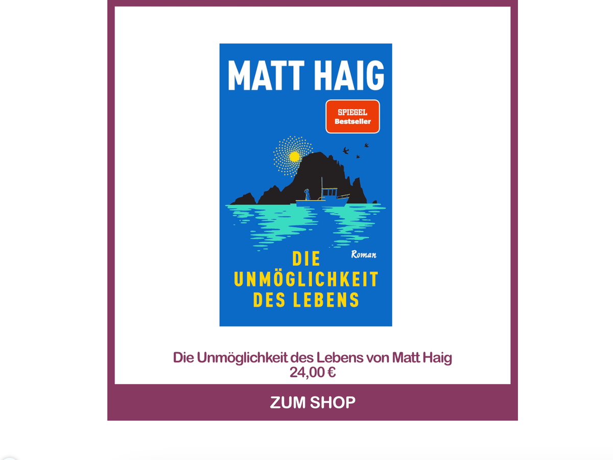 Roman Die Unmöglichkeit des Lebens von Matt Haig