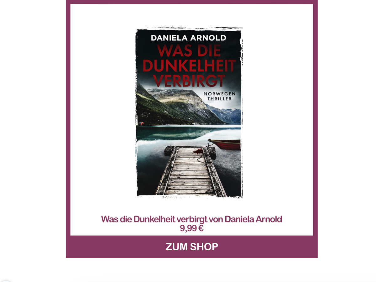 Norwegen-Krimi - Was die Dunkelheit verbirgt von Daniela Arnold