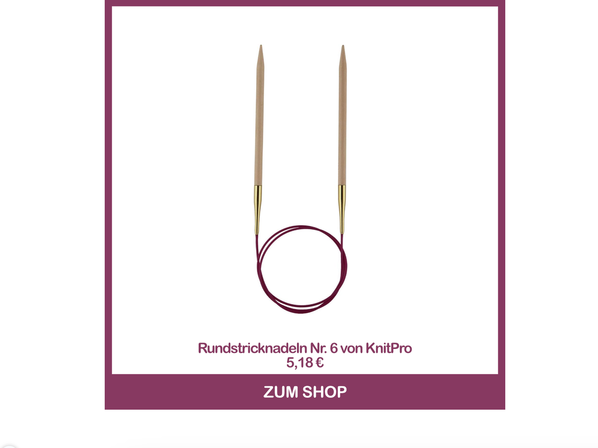 Rundstricknadeln Nr. 6 von KnitPro