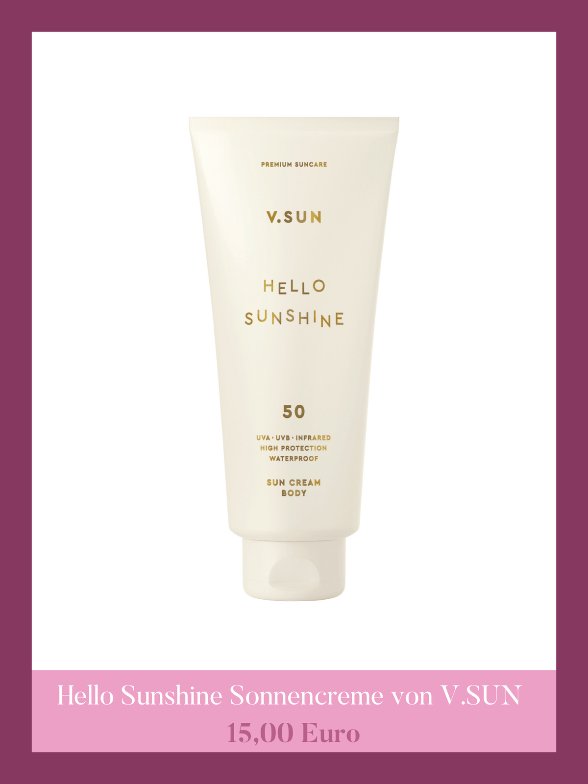 Hello Sunshine Sonnencreme von V.SUN