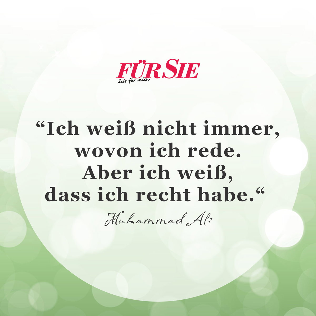Unser Spruch des Tages für den 10. Mai