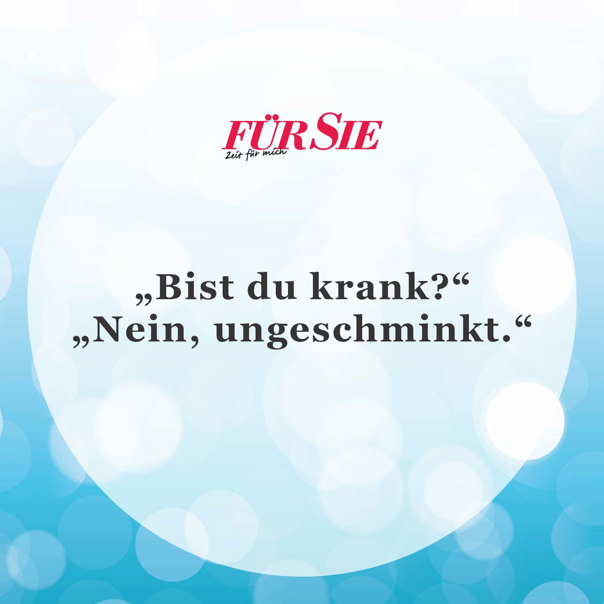 Spruch des Tages für den 10.09.