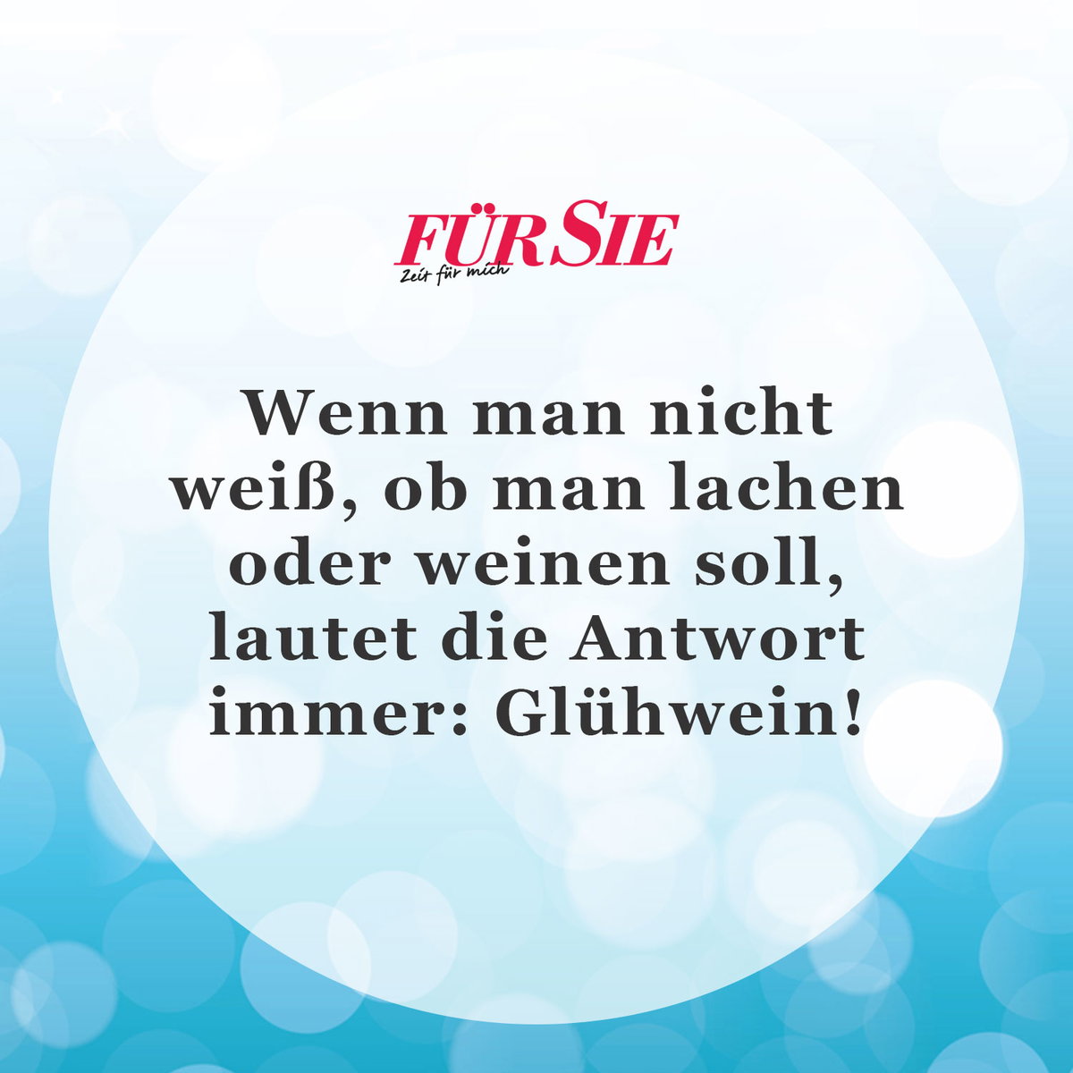 Unser Spruch des Tages für den 3. Dezember