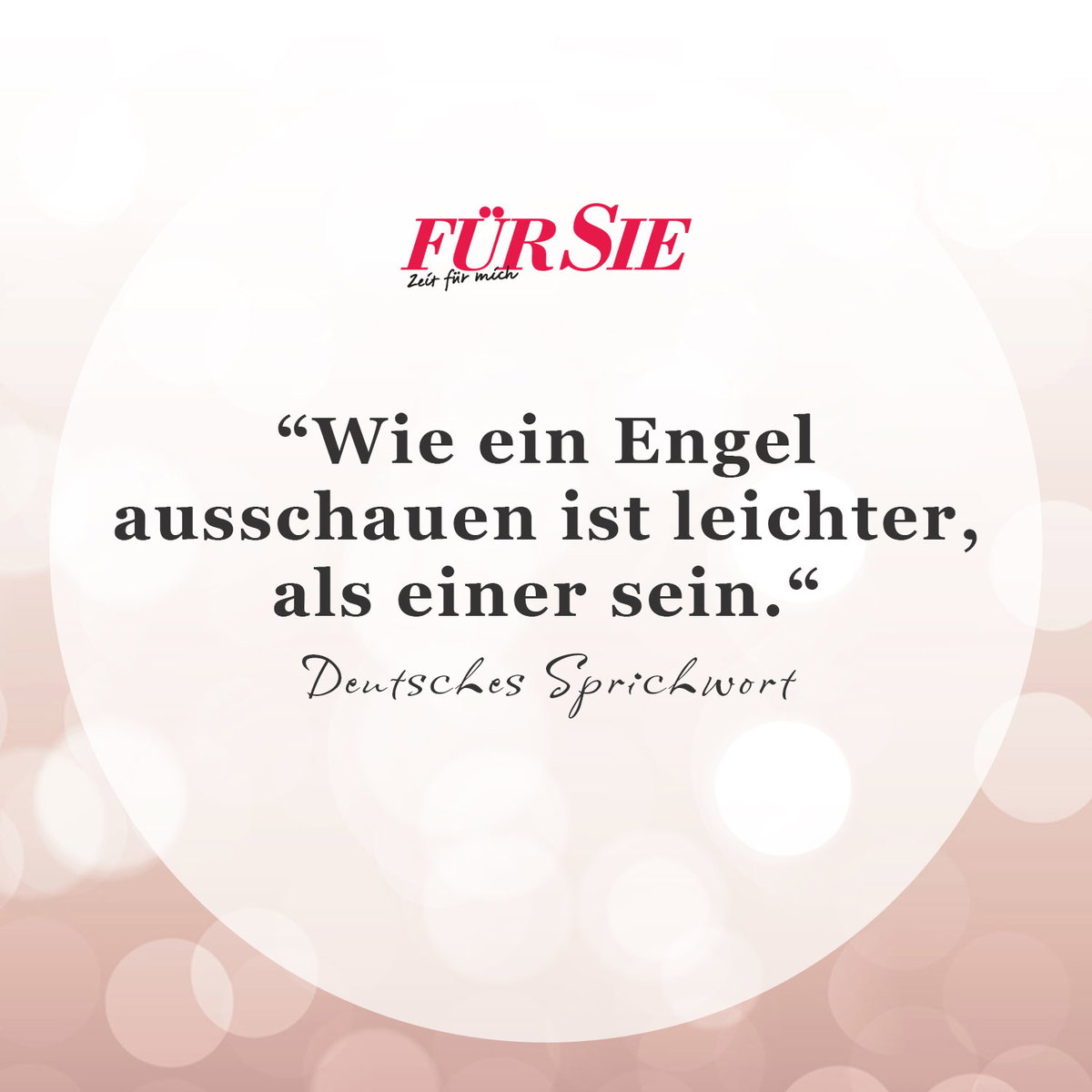 Unser Spruch des Tages für den 5. Mai