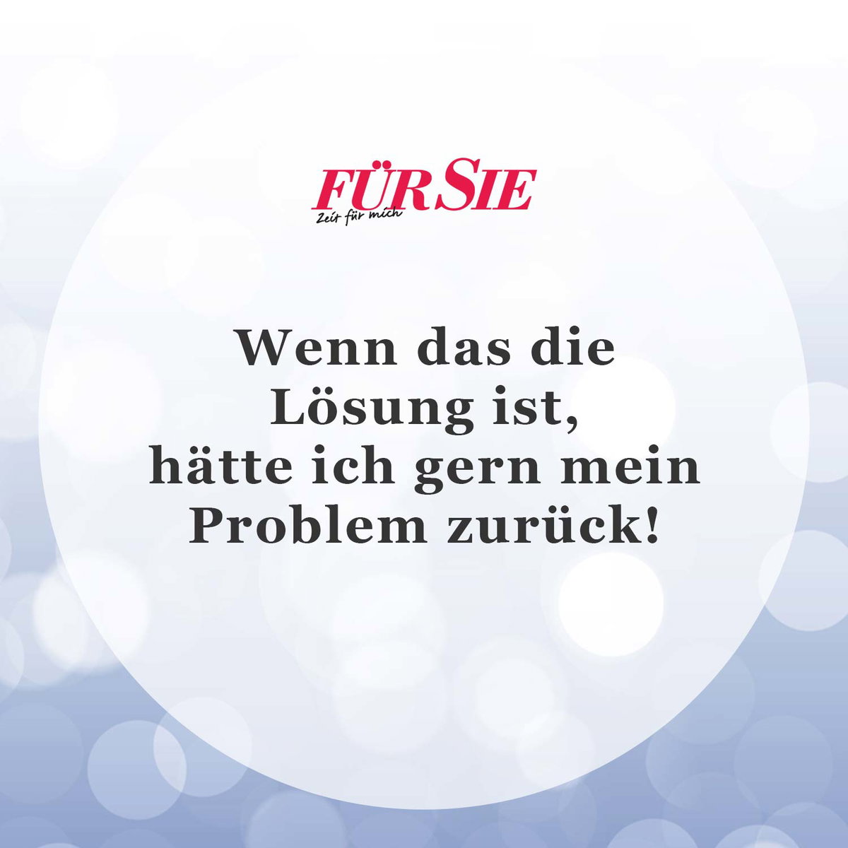 Spruch des Tages 6. Oktober
